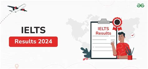 IELTS Result 2024 (July 5): Band, Exam Scorecard, How to Check.
